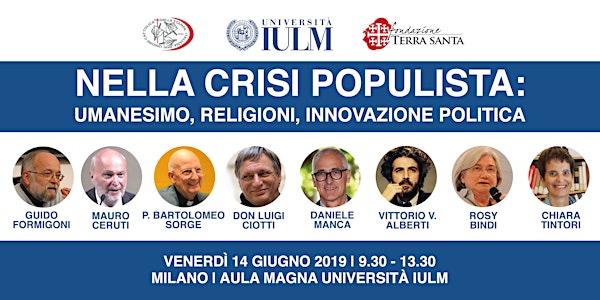 Nella crisi populista: umanesimo, religioni, innovazione politica