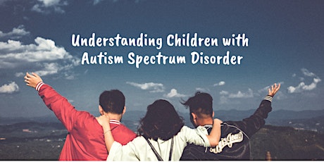 Understanding Children With Autism Spectrum Disorder primary image