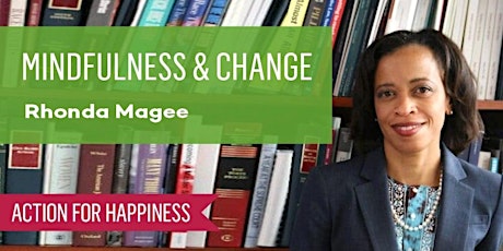 Imagem principal do evento Mindfulness and Change - with Prof. Rhonda Magee