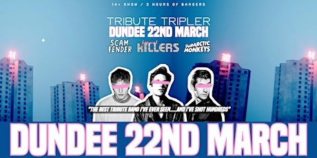 Primaire afbeelding van The Killers Tribute Band - Dundee - March 22nd 2024
