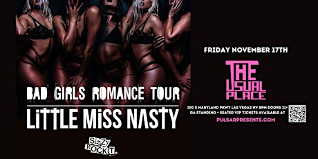 Primaire afbeelding van LITTLE MISS NASTY "Bad Girls Romance" Tour (21+) - Rock & Metal Burlesque!