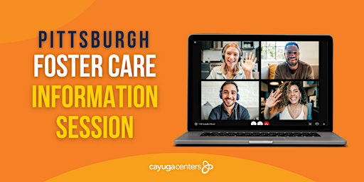 Immagine principale di Pittsburgh Cayuga Centers Treatment Foster Care Information Session 