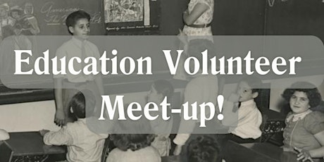 Immagine principale di Education Volunteer Meet-up 