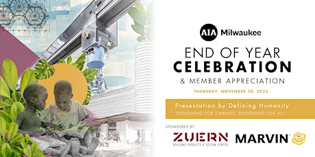 AIA Wisconsin End of Year Celebration and Member Appreciation primary image