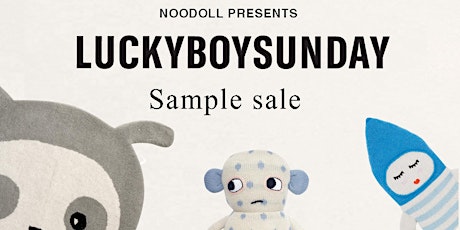 Lucky Boy Sunday Sample Sale primary image