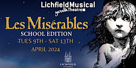 LMYT - Les Miserables (SE) - Wednesday 10th April 7.30PM primary image