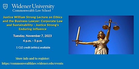 Annual Justice William Strong Lecture on Ethics and the Business Lawyer primary image