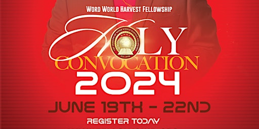 Imagem principal de Word World Harvest Holy Convocation 2024