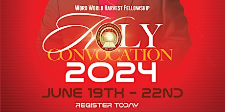 Word World Harvest Holy Convocation 2024 primary image