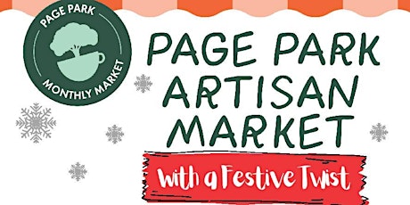 Page Park Artisan Market - with a Festive Twist! primary image