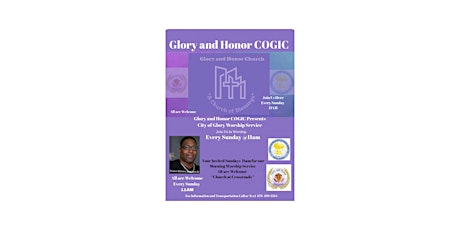 Glory and Honor COGIC Presents the "City of Glory Worship Service" 11am Sun