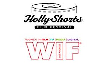 Hollyshorts HOW TO: Blaze Trails on the New Media Frontier - co-presented by Women In Film primary image
