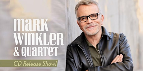 Mark Winkler & Quartet (Album Release Party)  primärbild