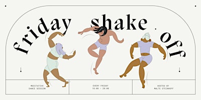 Friday Shake Off | Dance & Meditation primary image