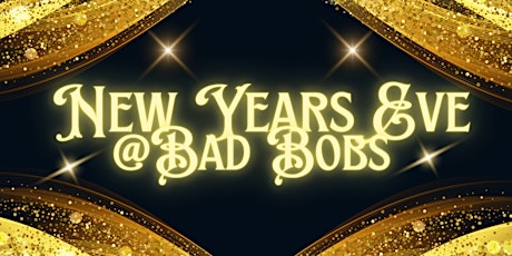 Image principale de New Years Eve @ Bad Bobs