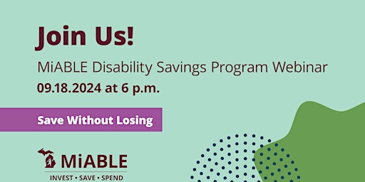 Primaire afbeelding van Learn About The MiABLE Disability Savings Program!