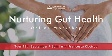 Natural Chef Workshop: Nurturing Gut Health primary image