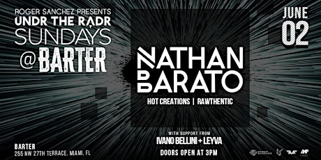 SUNDAY, JUNE 2nd: NATHAN BARATO at BARTER WYNWOOD (3p-3a) primary image