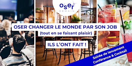 Hauptbild für Oser changer le monde par son job !
