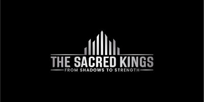 Imagen principal de The Sacred Kings (A Transformational Men's Group)