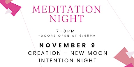 Meditation Night - Creation Night - New Moon Intention Night primary image