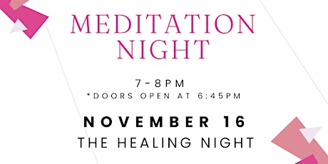 Meditation Night - The Healing Night primary image
