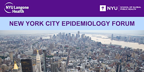 10th Annual New York City Epidemiology Forum