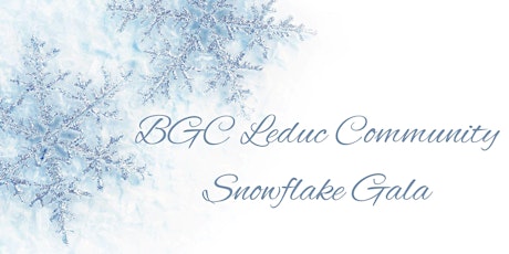 BGC Leduc Community Snowflake Gala primary image