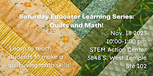 Saturday Educator Learning Series: Quilts and Math! primary image