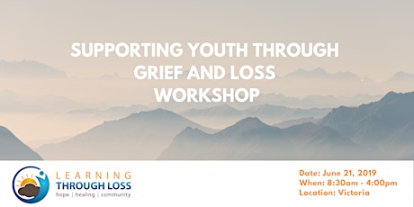 Primaire afbeelding van Supporting Youth Through Grief and Loss Workshop - NEW SEATS ADDED