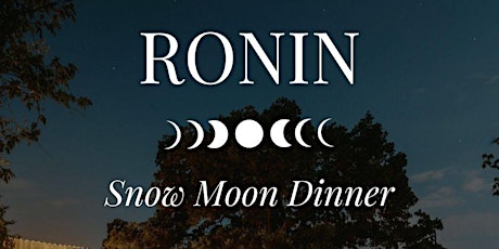 Snow Moon Dinner primary image