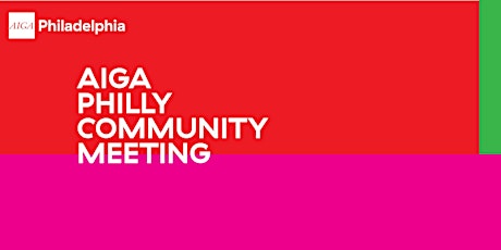 AIGA Philly Community Meeting primary image