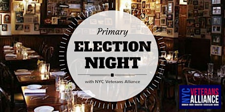 Primary Election Night 2019 with NYC Veterans Alliance!