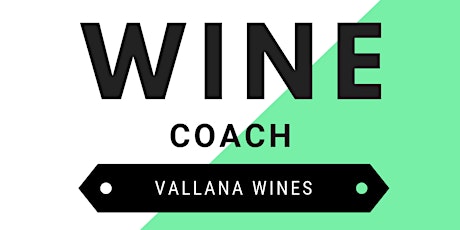 Wine Coach - Vallana Wines primary image