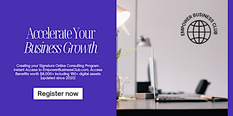 Accelerate Your Business Growth • Creating your Online Consulting Program primary image