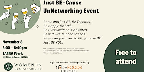 Image principale de Just BE-Cause UnNetworking Event