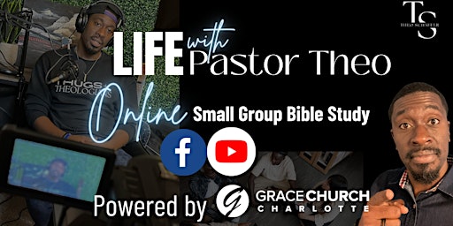 LIFE with Pastor Theo! Online Virtual Small Group Bible Study  primärbild