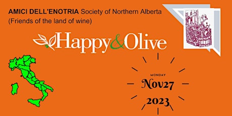 The Amici dell'Enotria is Delighted to Dine at Edmonton’s new Happy & Olive primary image