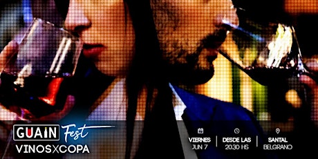 Imagen principal de GuainFest! VINOS x COPA + Música + Juegos + Premios!