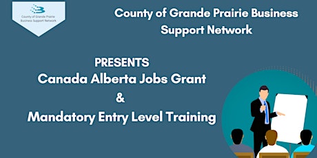 Imagem principal do evento Canada Alberta Jobs Grant & Mandatory Entry Level Training