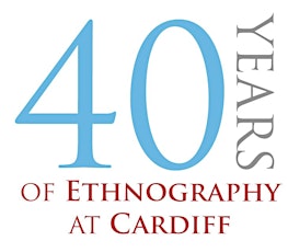 40 Years of Ethnography at Cardiff primary image