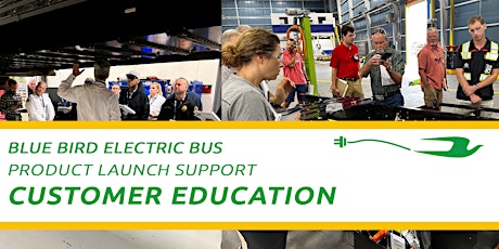 Blue Bird Electric Bus Product Launch Support Customer Education - 4/2/2024