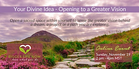 Your Divine Idea - Opening to a Greater Vision primary image