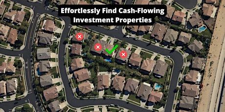 Hauptbild für Effortlessly Find Cash-Flowing Investment Properties
