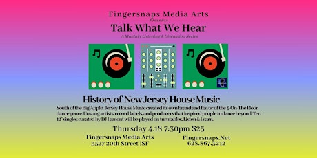 Talk What We Hear: History of New Jersey House Music
