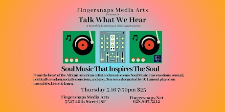 Talk What We Hear: Soul Music That Inspires The Soul