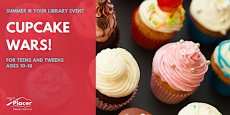 Cupcake Wars at Rocklin Library primary image