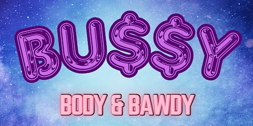 Imagem principal do evento BU$$Y // Body & Bawdy @The Crypt (Olympia, WA)