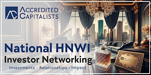 Hauptbild für Houston's High Net-Worth Investor Networking