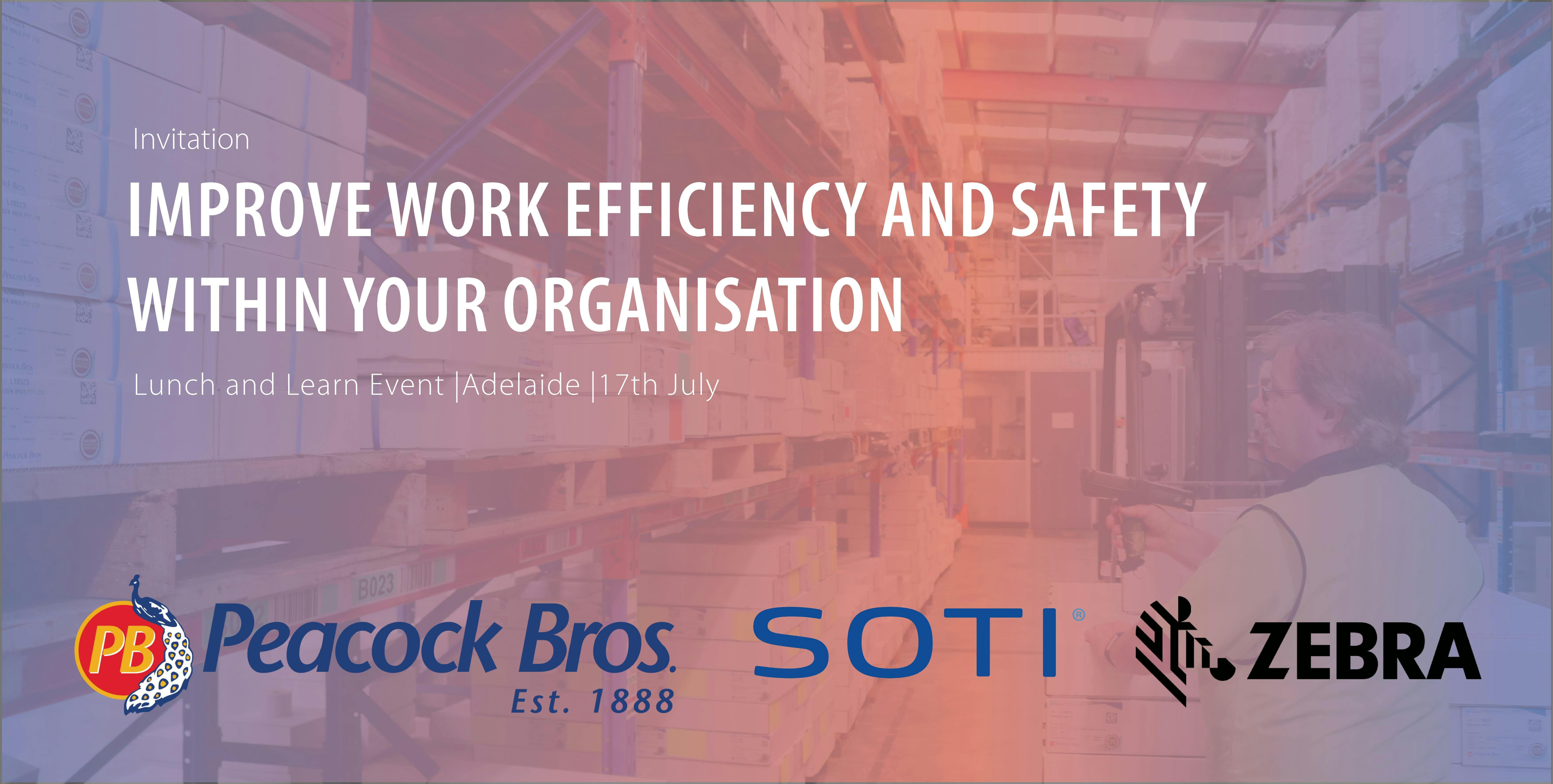 Improve Work Efficiency and Safety within your Organisation. Event presented by Peacock Bros., SOTI Inc. and Zebra Technologies